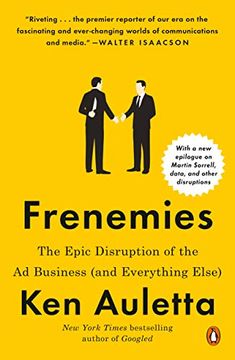 portada Frenemies: The Epic Disruption of the ad Business (And Everything Else) (en Inglés)