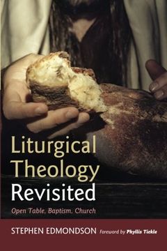 portada Liturgical Theology Revisited (en Inglés)