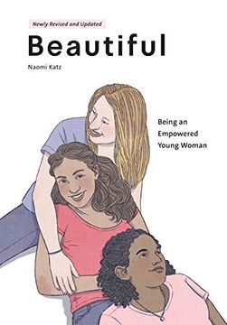 portada Beautiful, Being an Empowered Young Woman (2Nd Ed. ) (in English)