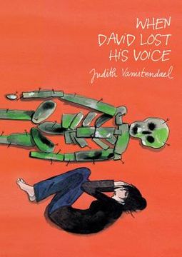 portada When David Lost his Voice de Judith Vanistendael(Harry n Abrams Inc) (en Inglés)