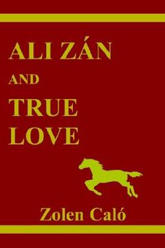 portada ali zan and true love (en Inglés)