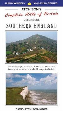 portada Atchison's Walks: The Complete Hills of Britain: Southern England - 150 Circular Walks v. 1 (Jingo Wobbly Walking Series) (en Inglés)