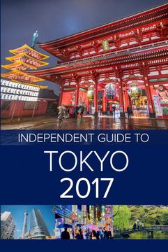 portada The Independent Guide to Tokyo 2017 (en Inglés)