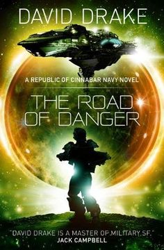 portada The Road of Danger (The Republic of Cinnabar Navy series #9) (Paperback) (en Inglés)