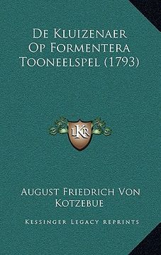 portada De Kluizenaer Op Formentera Tooneelspel (1793)