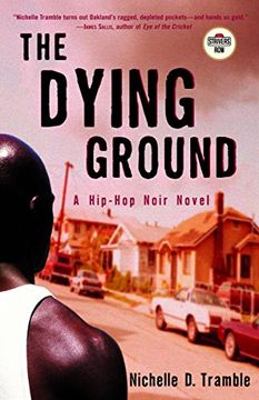 portada The Dying Ground: A Hip-Hop Noir Novel (Maceo Redfield Mysteries) 