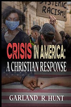 portada Crisis in America: A Christian Response (en Inglés)