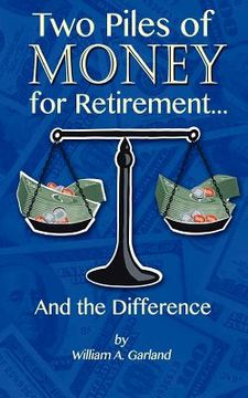 portada two piles of money for retirement and the difference (en Inglés)