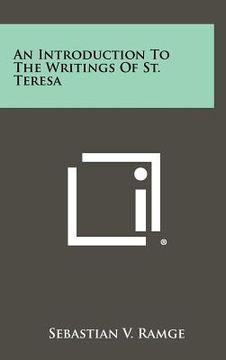 portada an introduction to the writings of st. teresa (en Inglés)