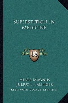 portada superstition in medicine (en Inglés)
