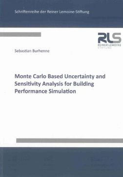 portada Monte Carlo Based Uncertainty and Sensitivity Analysis for Building Performance Simulation (Schriftenreihe der Reiner Lemoine-Stiftung)