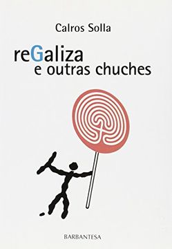 portada ReGaliza e outras chuches (in Spanish)