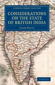 portada Considerations on the State of British India (Cambridge Library Collection - South Asian History) (in English)