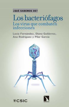 portada Los Bacteriófagos: Los Virus que Combaten Infecciones