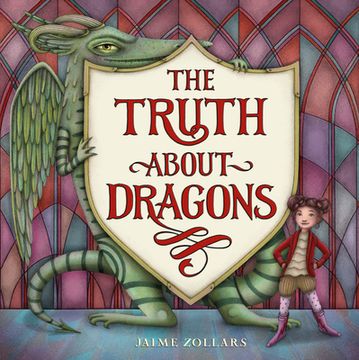 portada The Truth About Dragons (en Inglés)