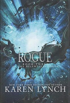portada Rogue (Hardcover): 3 (Relentless) (en Inglés)