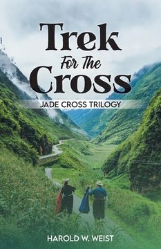 portada Trek For The Cross: Jade Cross Trilogy (in English)