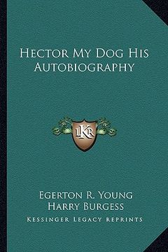 portada hector my dog his autobiography (en Inglés)
