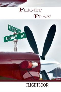 portada Flight Plan: Your Life Plan Guidebook (en Inglés)