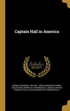portada Captain Hall in America (en Inglés)