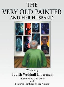 portada The Very Old Painter and Her Husband (en Inglés)