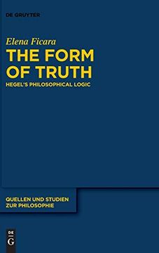 portada The Form of Truth Hegel s Philosophical Logic (en Inglés)