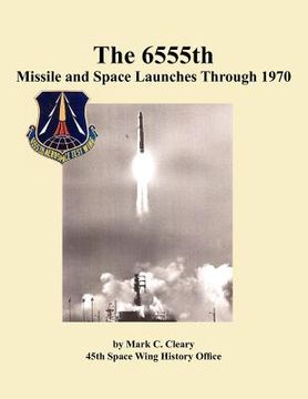 portada the 655th missile and space launches through 1970 (en Inglés)