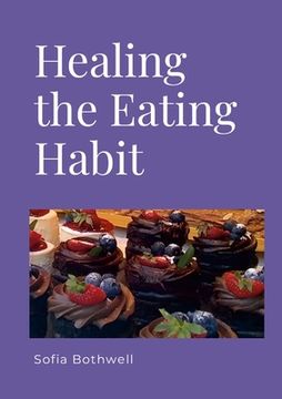 portada Healing the Eating Habit