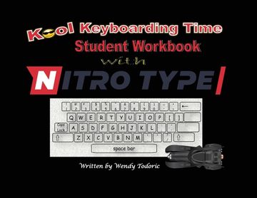portada Kool Keyboarding Time: Student Workbook with Nitro Type (en Inglés)