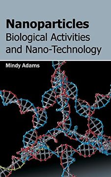 portada Nanoparticles: Biological Activities and Nano-Technology (in English)