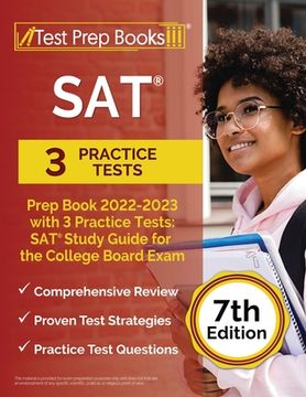 portada SAT Prep Book 2022 - 2023 with 3 Practice Tests: SAT Study Guide for the College Board Exam [7th Edition]