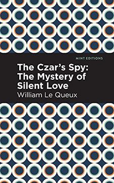 portada Czar'S Spy: The Mystery of a Silent Love (Mint Editions) (in English)