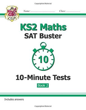 portada KS2 Maths SAT Buster 10-Minute Tests: Maths - Book 2 (for tests in 2018 and beyond)