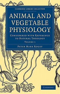 portada animal and vegetable physiology 2 volume paperback set: considered with reference to natural theology (in English)