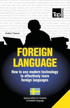 portada Foreign language - How to use modern technology to effectively learn foreign languages: Special edition - Swedish (en Inglés)