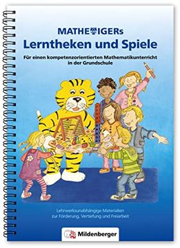 portada Mathetigers Lerntheken und Spiele für den Kompetenzorientierten Mathematikunterricht in der Grundschule. Lehrwerksunabhängige Materialien zur Förderung, Vertiefung und Freiarbeit (en Alemán)