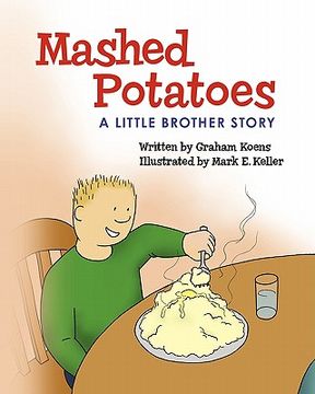 portada Mashed Potatoes: A Little Brother Story (en Inglés)