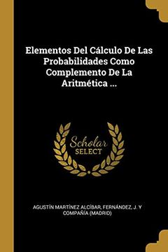 portada Elementos del Cálculo de las Probabilidades Como Complemento de la Aritmética. (in Spanish)