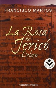 Libro Rosa de jerico, la, Franciso Martos, ISBN 9788496940178. Comprar en  Buscalibre
