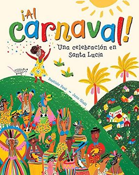 portada Al Carnaval! Una Celebración en Santa Lucía (in Spanish)