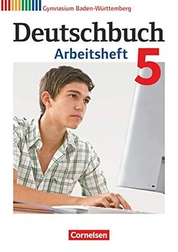 portada Deutschbuch Gymnasium - Baden-Württemberg Neubearbeitung und Bildungsplan 2016 / Band 5: 9. Schuljahr - Arbeitsheft mit Lösungen (en Alemán)