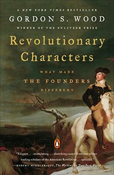 portada Revolutionary Characters: What Made the Founders Different (en Inglés)