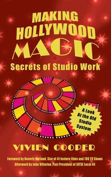 portada Making Hollywood Magic (hardback): Secrets of Studio Work (en Inglés)