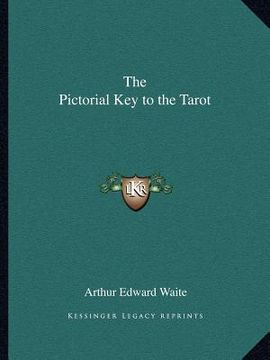 portada the pictorial key to the tarot (in English)