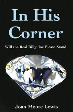 portada in his corner: will the real billy joe please stand (en Inglés)