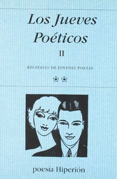Los jueves poéticos II: recitales de jóvenes poetas (Hiperión)