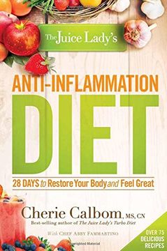 portada The Juice Lady's Anti-Inflammation Diet: 28 Days to Restore Your Body and Feel Great