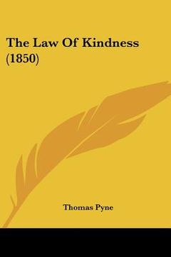 portada the law of kindness (1850) (en Inglés)