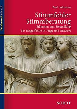 portada Stimmfehler - Stimmberatung: Erkennen und Behandlung der Sängerfehler in Frage und Antwort (en Alemán)