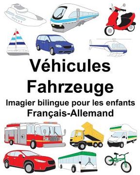 portada Français-Allemand Véhicules/Fahrzeuge Imagier bilingue pour les enfants (en Francés)